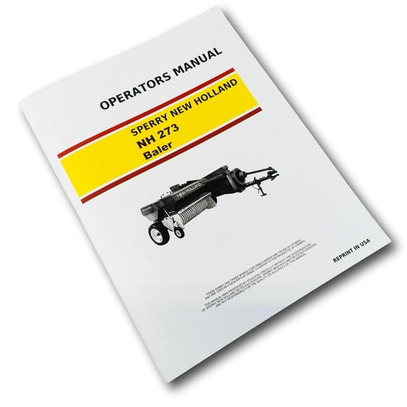 Sperry New Holland Hayliner 273 Square Baler Owners Operators Manual Service