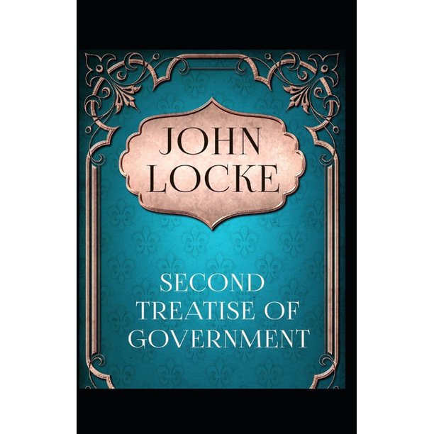 Two Treatises of Government by John Locke: Illustrated Edition (Paperback)
