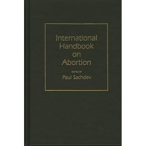 International Handbook on Abortion, (Hardcover)