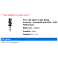 thumbnail image 2 of Front Left Strut and Coil Spring Assembly - Compatible with 2008 - 2009 Ford Taurus X, 2 of 2