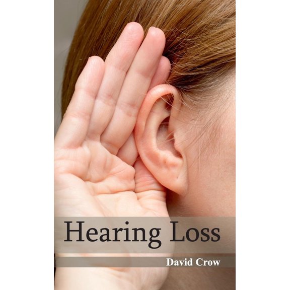 Hearing Loss, (Hardcover)