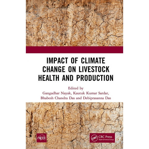Impact of Climate Change on Livestock Health and Production, (Hardcover)