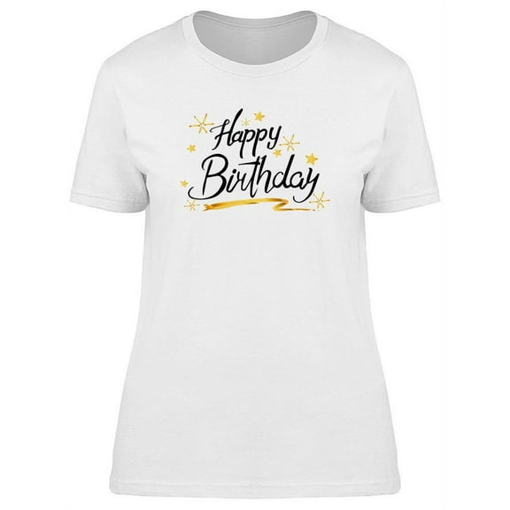 Happy Birthday T-Shirt Women -Image by Shutterstock, Female Medium