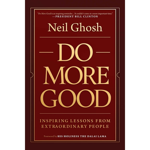 Do More Good: Inspiring Lessons from Extraordinary People, (Paperback)