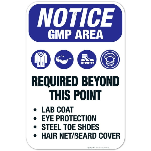 GMP Area Required Beyond This Point Lab Coat, Eye Protection Sign, OSHA Notice Sign, 12x18 Aluminum