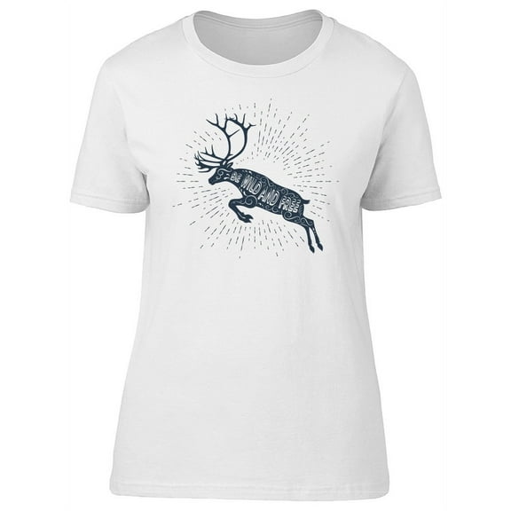 Be Wild And Free Lovely Deer T-Shirt Women -Image by Shutterstock, Female Large