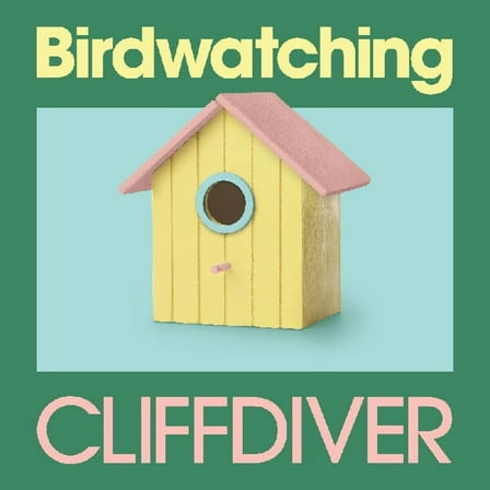 Cliffdiver - Birdwatching - Music & Performance - Vinyl