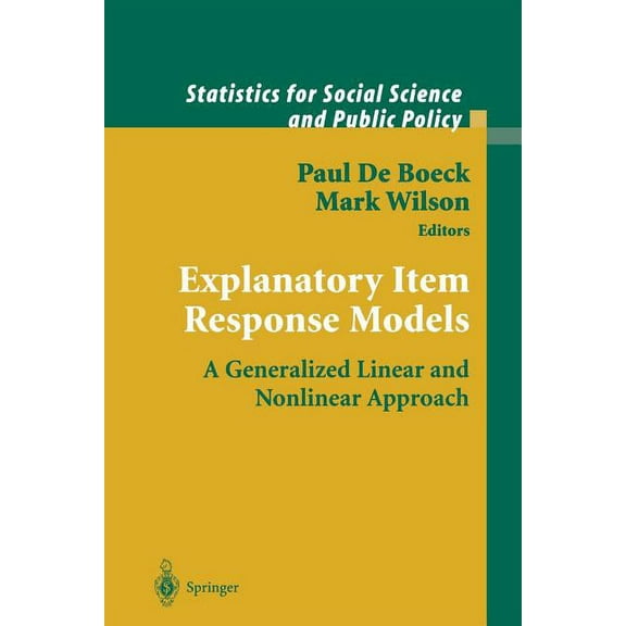 Statistics for Social and Behavioral Sci Explanatory Item Response Models: A Generalized Linear and Nonlinear Approach, (Paperback)