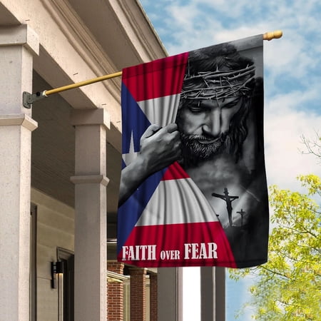 Faith Over Fear Puerto Rico Christian with Jesus Rican House Flag, Double-Sided Outdoor Yard Decor 29.5 x 39.5 Inch