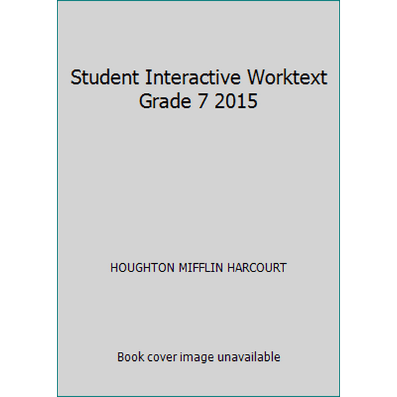 Pre-Owned Student Interactive Worktext Grade 7 2015 (Paperback) 0544202619 9780544202610