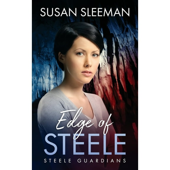 Steele Guardians Edge of Steele, Book 6, (Paperback)