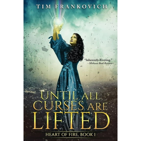 Until All Curses Are Lifted, (Paperback)