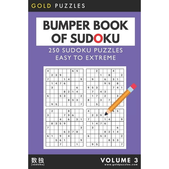 Gold Puzzles Bumper Book of Sudoku Volume 3: 250 sudoku puzzles from easy to extreme difficulty - Ideal size for travel- a Sudoku to go book - Great for adults, seniors, teenagers, and clever kids - P