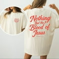 thumbnail image 3 of Nothing But the Blood of Jesus Christian T-Shirt Hebrews 9:22 Bible Verse Tee. Powerful Faith Reminder for Easter, Church, or Worship Events., 3 of 7