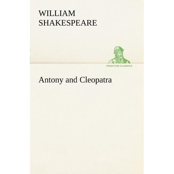 Antony and Cleopatra, (Paperback)