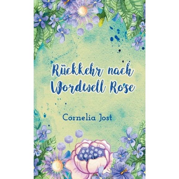 RÃ¼ckkehr nach Wordwell Rose, (Paperback)