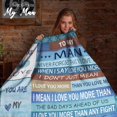 thumbnail image 2 of LHSHID to My Man to My Man Gifts Blanket Valentines Gifts for Him Best Man Boyfriend Husband Birthday Gifts Valentines Day Anniversary Christmas Wedding Romantic Gifts for My Man 50"x60", 2 of 7