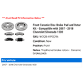 thumbnail image 2 of Front Ceramic Disc Brake Pad and Rotor Kit - Compatible with 2007 - 2018 Chevy Silverado 1500 2008 2009 2010 2011 2012 2013 2014 2015 2016 2017 2019, 2 of 2