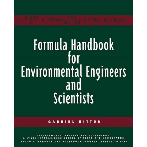 Environmental Science and Technology: A Formula Handbook for Environmental Engineers and Scientists, Book 117, (Paperback)