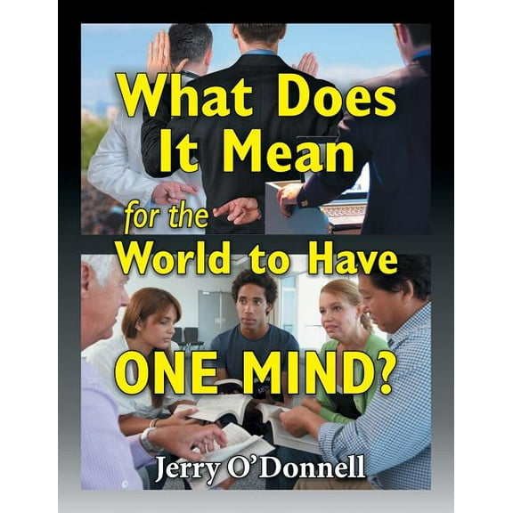 What Does It Mean for the World to Have One Mind?, (Paperback)