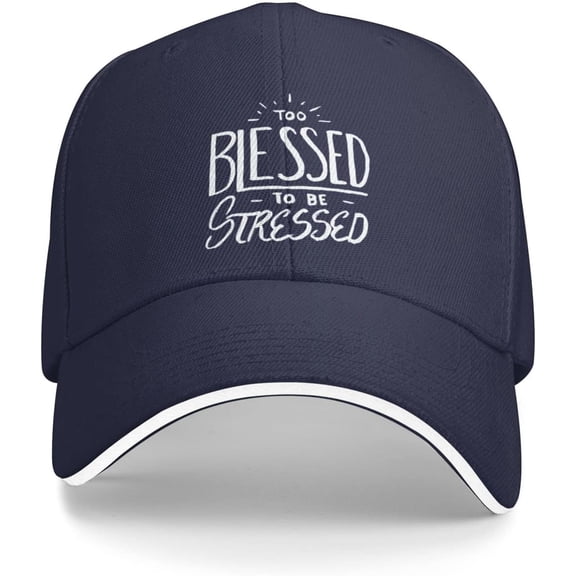 Too Blessed to Be Stressed Christian Faith Believe Baseball Cap Women Cowboy Hat Trucker Hat Men Dad Hat Sun Hat Black