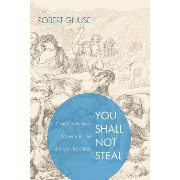 You Shall Not Steal, (Paperback)