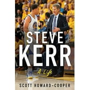 Pre-Owned Steve Kerr: A Life Hardcover