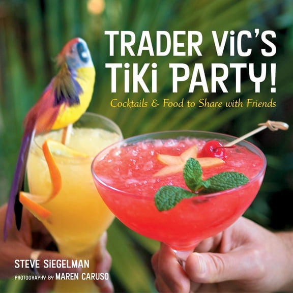Pre-Owned Trader Vic's Tiki Party!: Cocktails and Food to Share with Friends [A Cookbook] (Hardcover) 1580085563 9781580085564