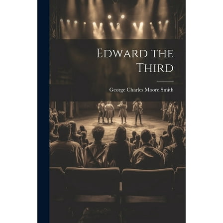 Edward the Third (Paperback)