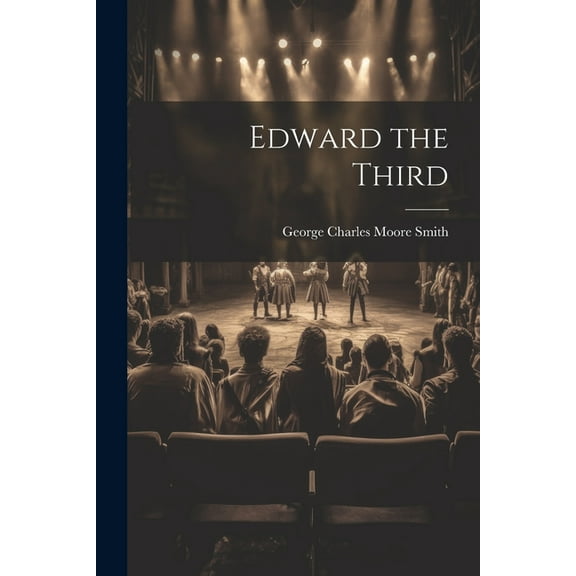 Edward the Third (Paperback)