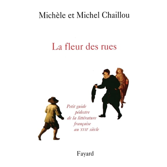 La fleur des rues, (Paperback)