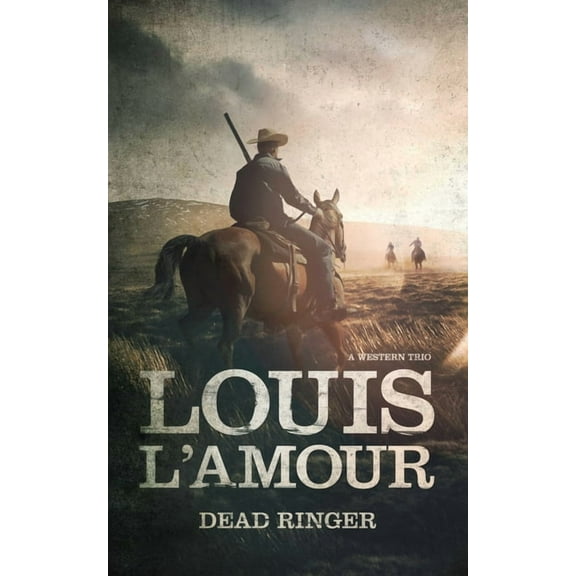 Dead Ringer: A Western Trio, (Paperback)