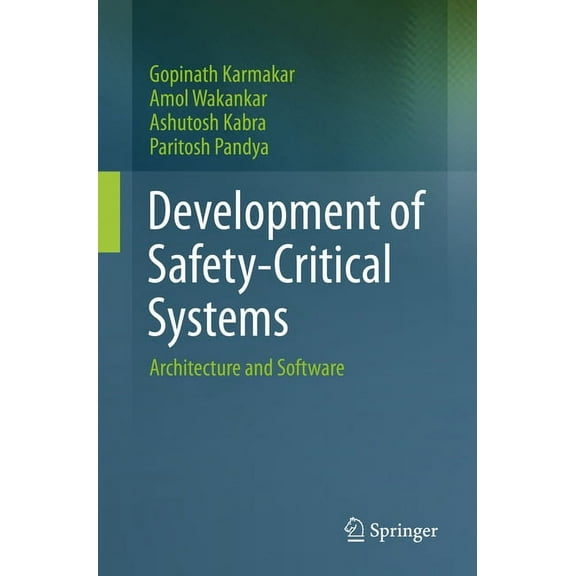 Development of Safety-Critical Systems: Architecture and Software, (Paperback)