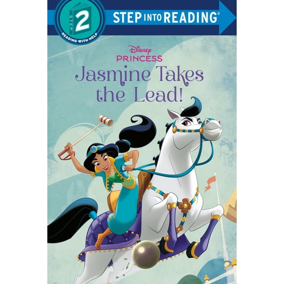 Step Into Reading Jasmine Takes the Lead! (Disney Princess), (Paperback)