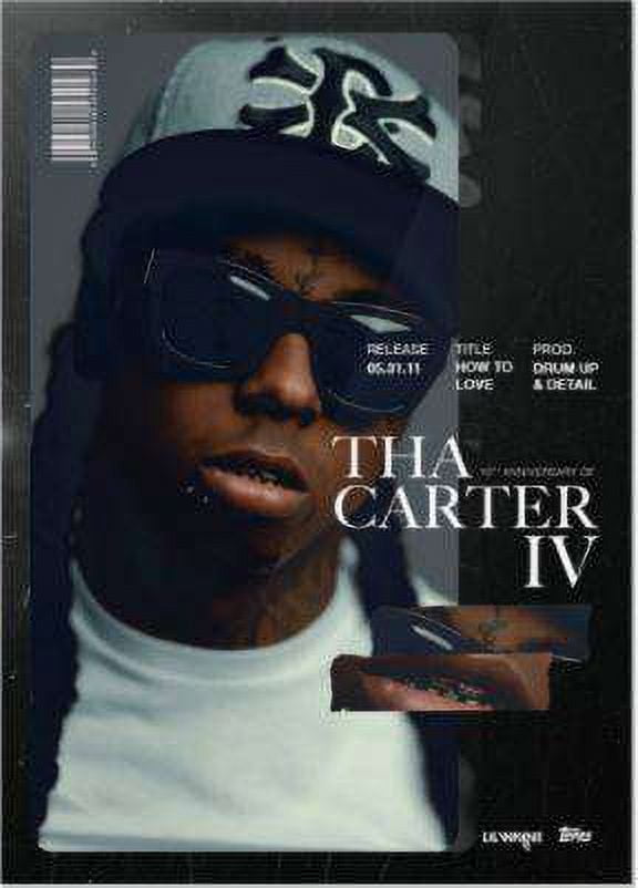 2021 Topps X Lil Wayne The Carter IV 10th Anniversary ON