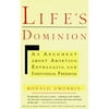 Life's Dominion : An Argument About Abortion, Euthanasia, and Individual Freedom (Paperback)