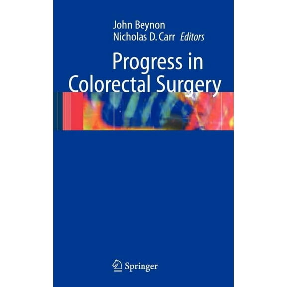 Progress in Colorectal Surgery, (Hardcover)
