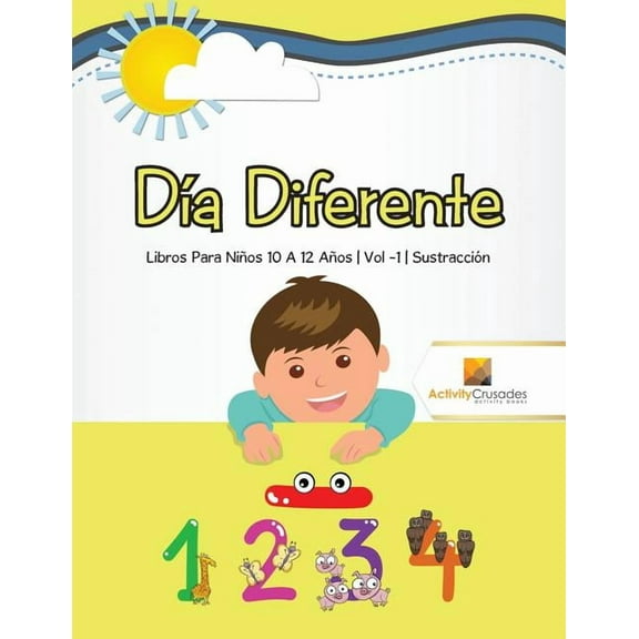 Día Diferente: Libros Para Niños 10 A 12 Años Vol -1 Sustracción, (Paperback)