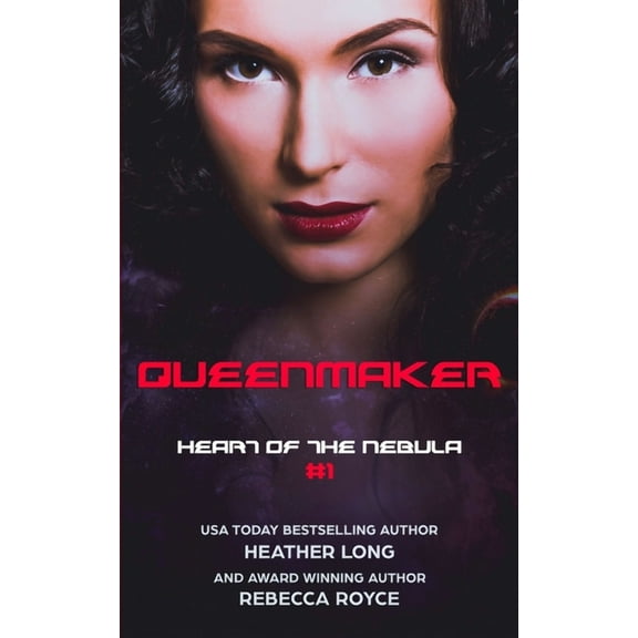 Queenmaker (Paperback) by Rebecca Royce, Heather Long
