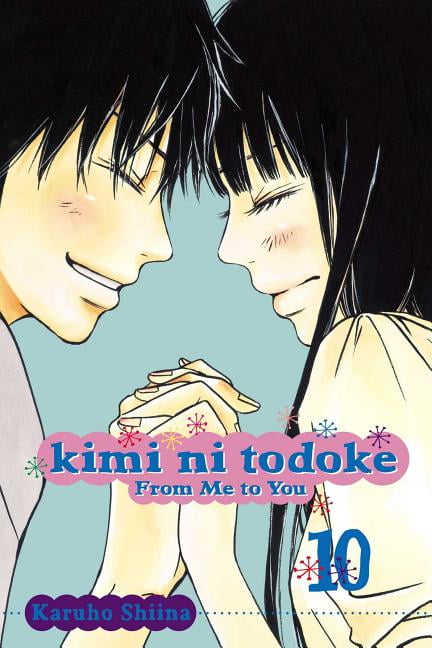 Kimi Ni Todoke: From Me to You Kimi Ni Todoke: From Me to You, Vol