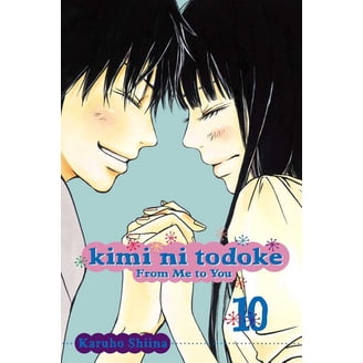 Kimi Ni Todoke: From Me to You Kimi Ni Todoke: From Me to You, Vol