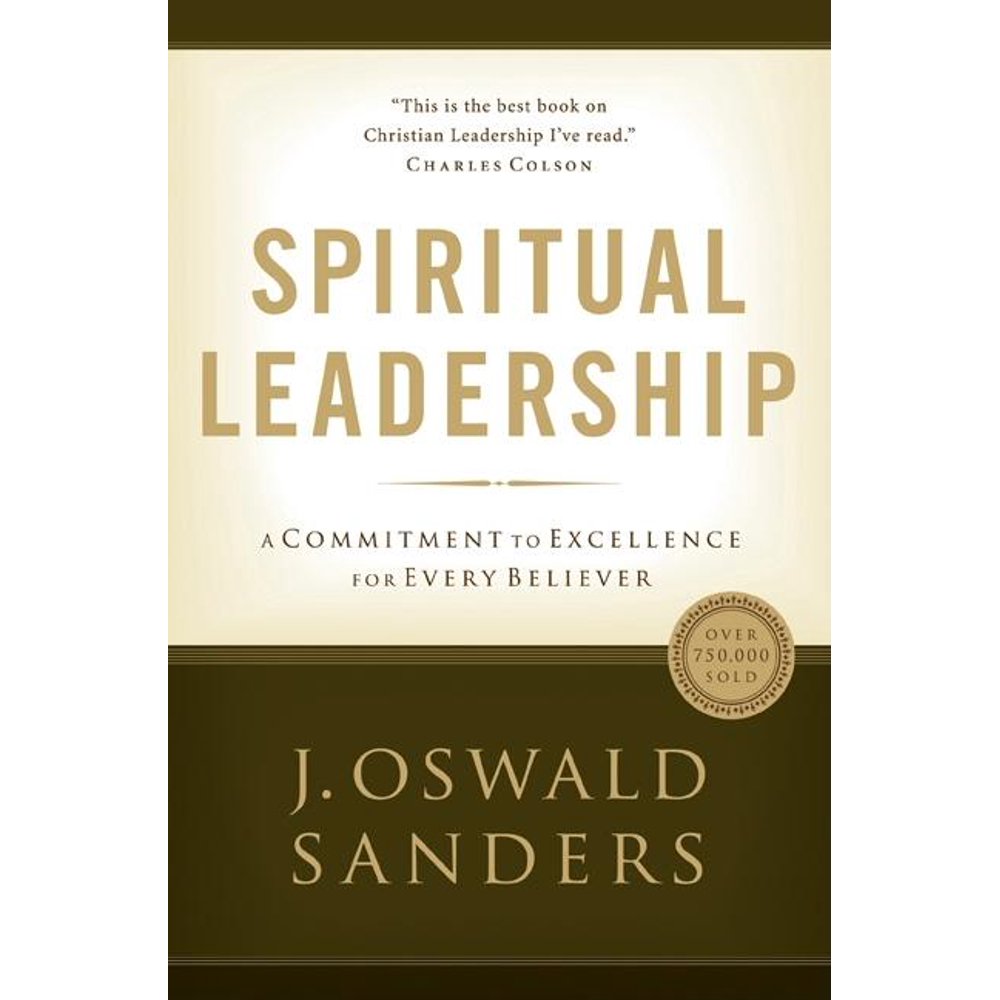Sanders Spiritual Growth Spiritual Leadership Principles of