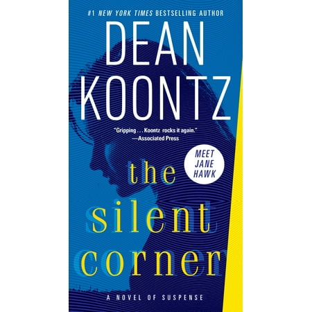 The Silent Corner : A Novel of Suspense (Best New Suspense Novels)