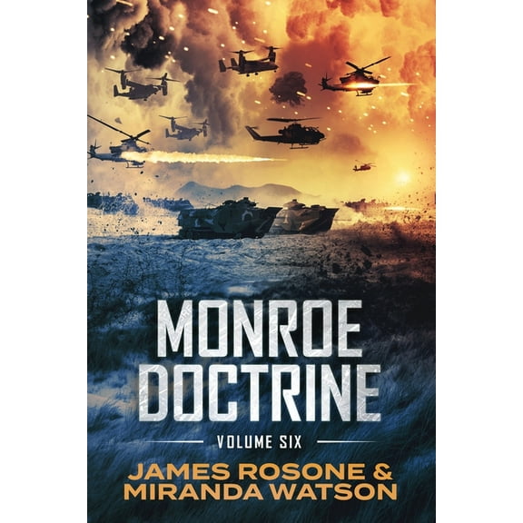 Monroe Doctrine: Volume VI, (Paperback)