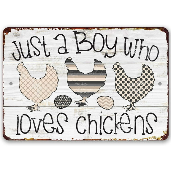 Chicken Coop Sign - Just A Boy Who Loves Chickens - Durable Metal Sign - Use Indoor/Outdoor - Makes a Great Chicken Farm Decor and Gift to Chicken Lovers Under $20 (8" x 12")