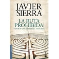 thumbnail image 1 of LA RUTA PROHIBIDA Y OTROS ENIGMAS DE LA HISTORIA BOOKET 9786070753022, 1 of 2