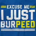 thumbnail image 2 of Excuse Me I Just Burpeed Workout Toddler Boy Girl T Shirt Infant Toddler Brisco Brands 2T, 2 of 6