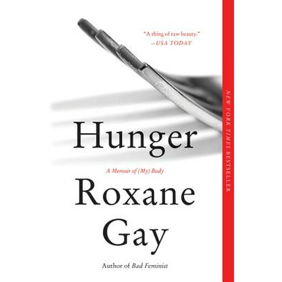 Pre-Owned Hunger: A Memoir of (My) Body (Paperback 9780062420718) by Roxane Gay