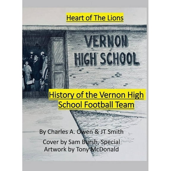 History of the Vernon High School Lions Football Team 1955-69 (Hardcover)