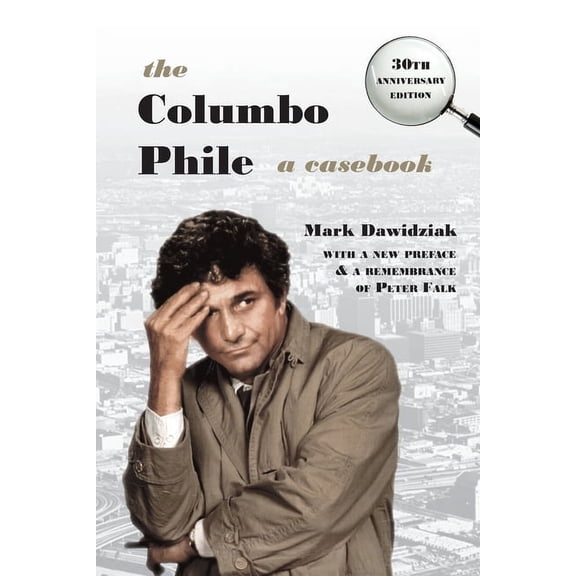 The Columbo Phile: A Casebook, (Paperback)